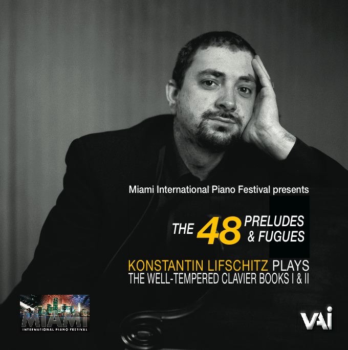 Bach: The Well-Tempered Clavier Books I & II (Miami International Piano Festival Presents the 48 Preludes and Fugues) by Konstantin Lifschitz album cover