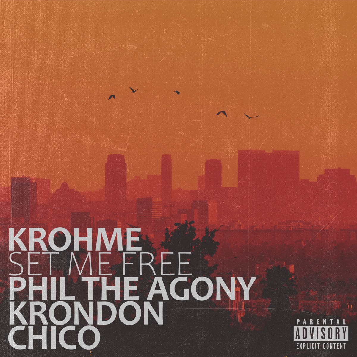 Set Me Free - Single (feat. Phil the Agony, Krondon & Chico) - Single by Krohme album cover