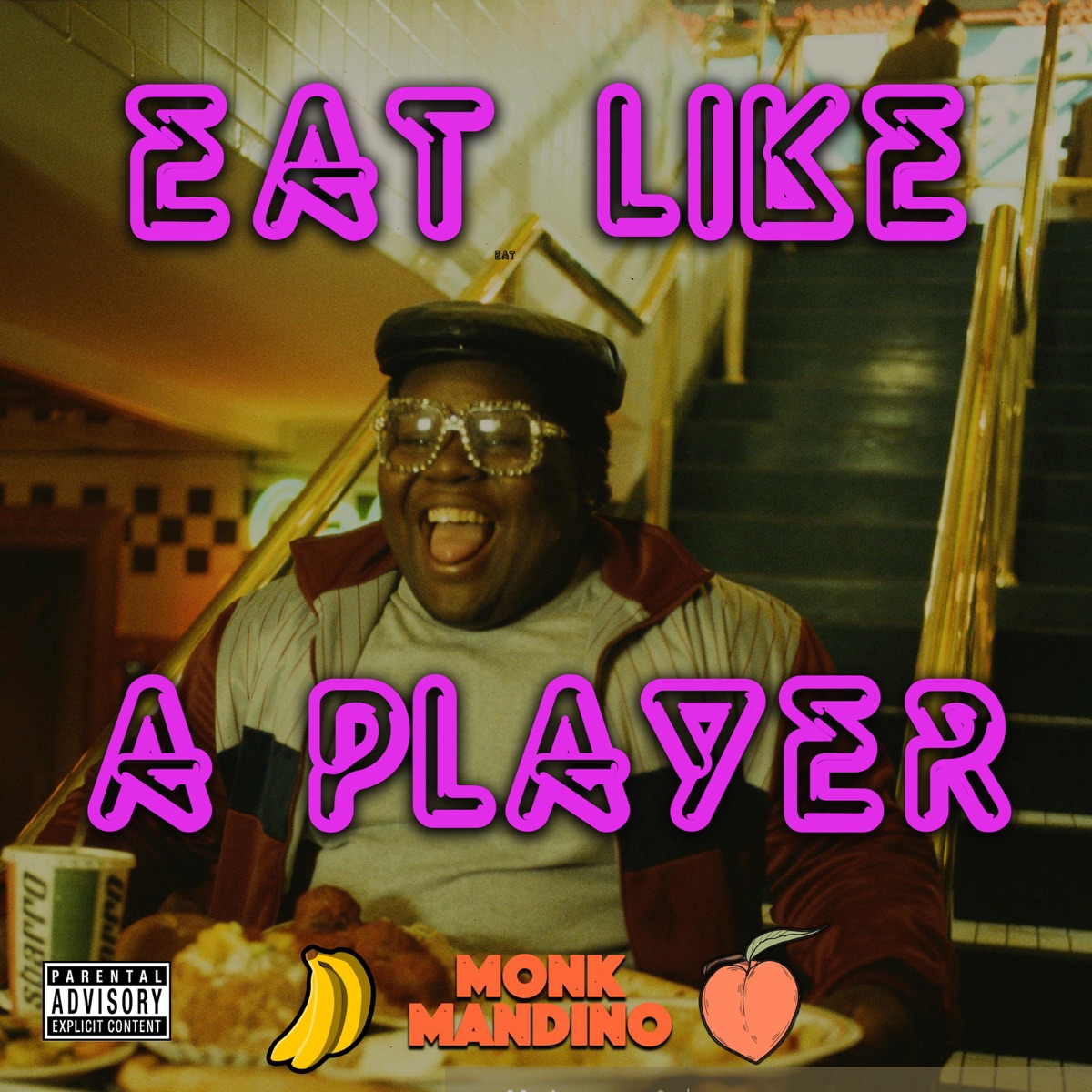 Eat Like a Player - Single by Monk Mandino album cover