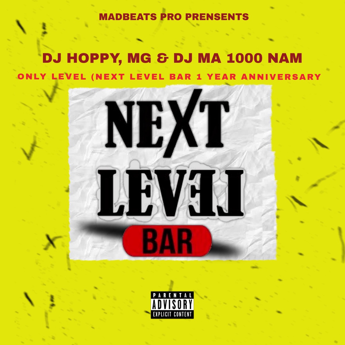 Only Level (Next Level Bar 1 Year Anv.) [feat. M.G, DJ Hoppy & DJ Ma1000 Nam] - Single by F-Zone album cover