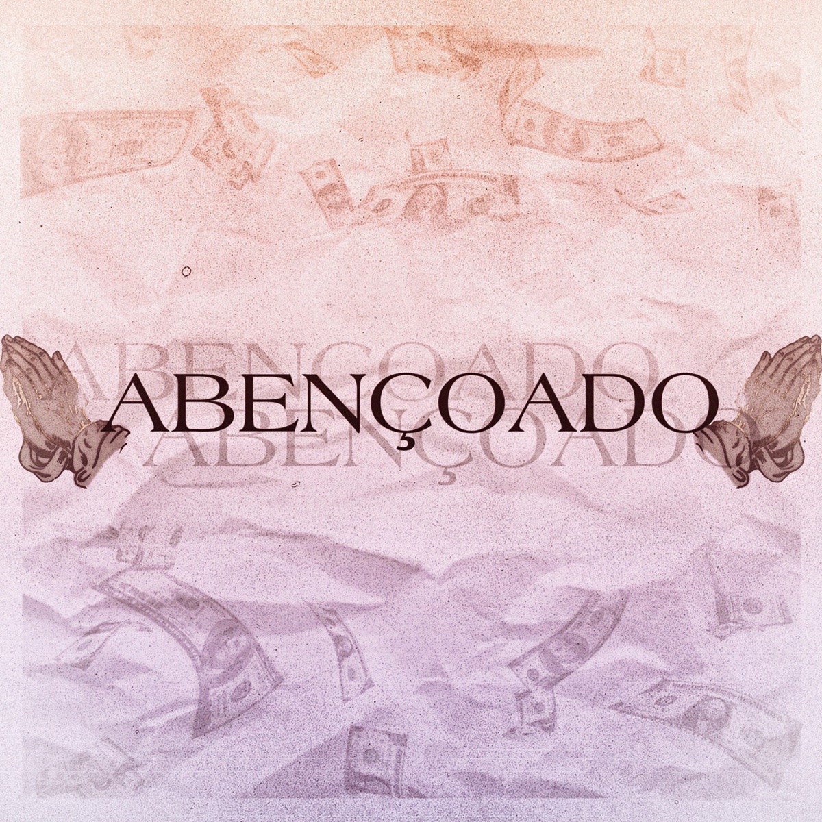 Abençoado - Single by Peaga FPT album cover