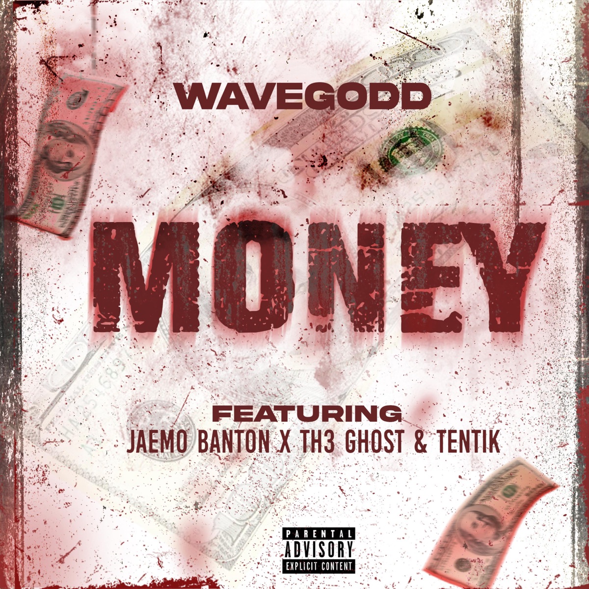 Money (feat. Jaemo Banton, Th3 Ghost & Tentik) - Single by Wave Godd album cover