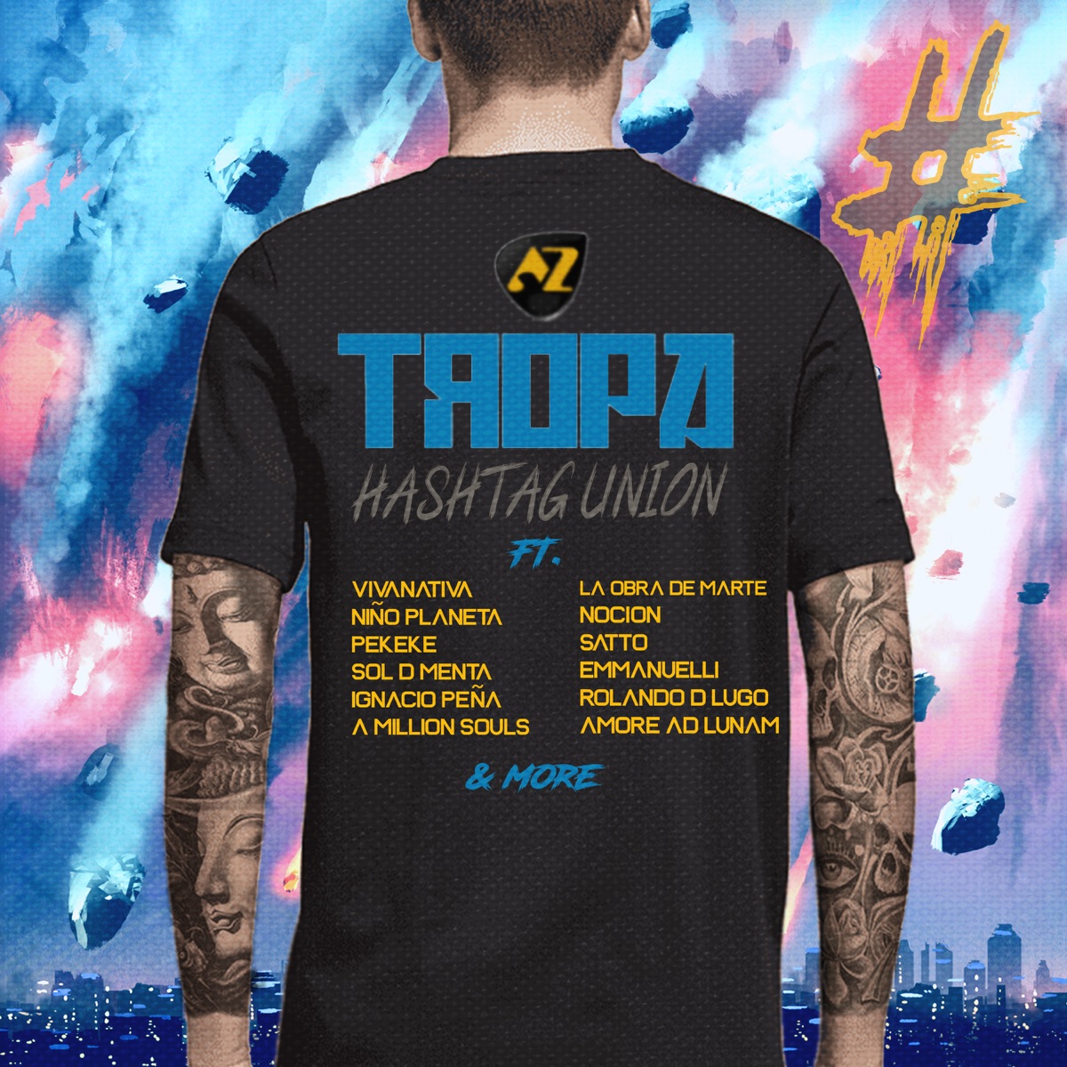 Hashtag Unión (feat. IGNACIO PEÑA, NIÑO PLANETA, Satto, Emmanuelli, Rolando D'Lugo & La Obra de Marte) [with Pekeke, A Million Souls, Amore Ad Lunam & Nocion] - Single by Tropa, Vivanativa & Sol D' Menta album cover