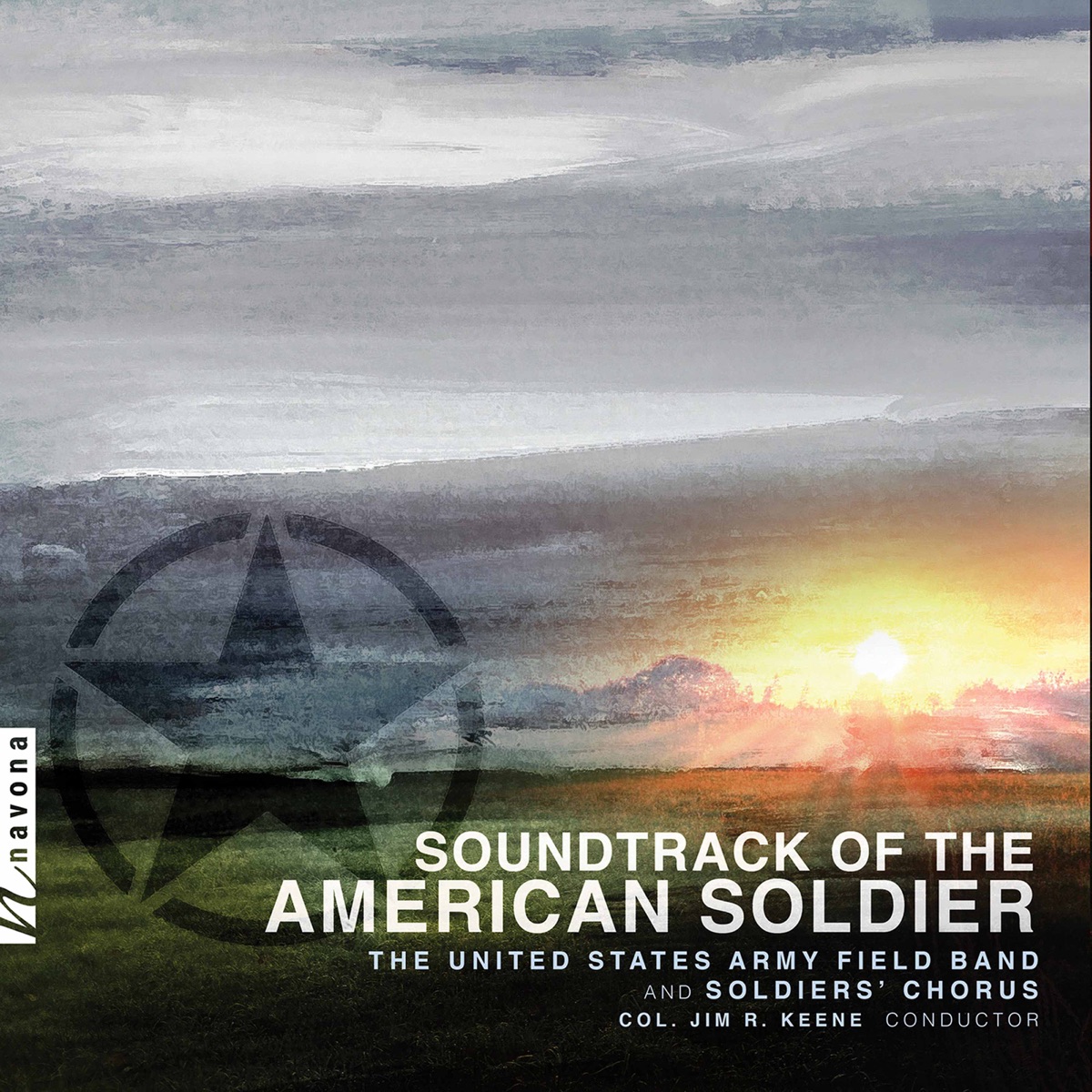 Soundtrack of the American Soldier by United States Army Field Band & Jim Keene album cover