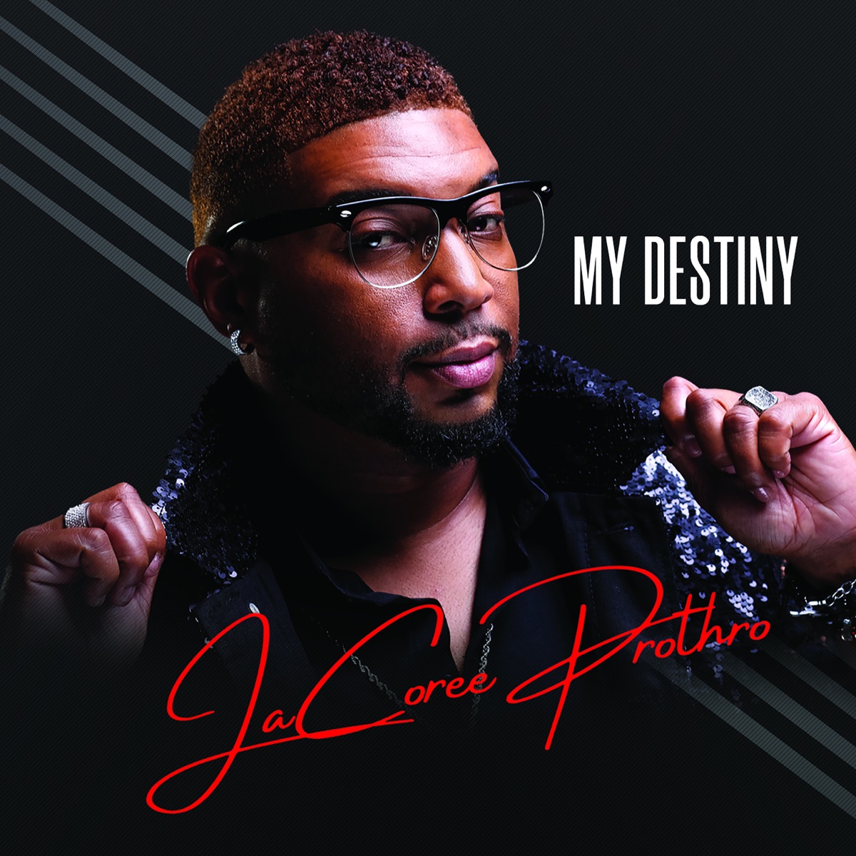 My Destiny - Single by JaCoree Prothro album cover