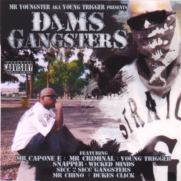 D4ms Gangsters by Capone-E, Mr Youngster, Mr. Criminal, Snapper & Wicked Minds album cover