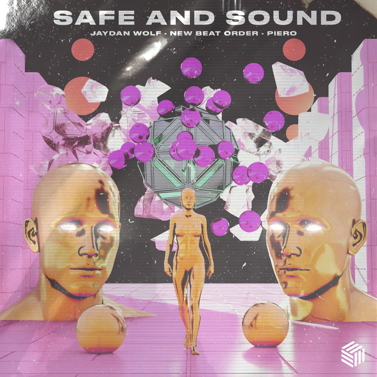 Safe and Sound (feat. PIERO) - Single by Jaydan Wolf & New Beat Order album cover
