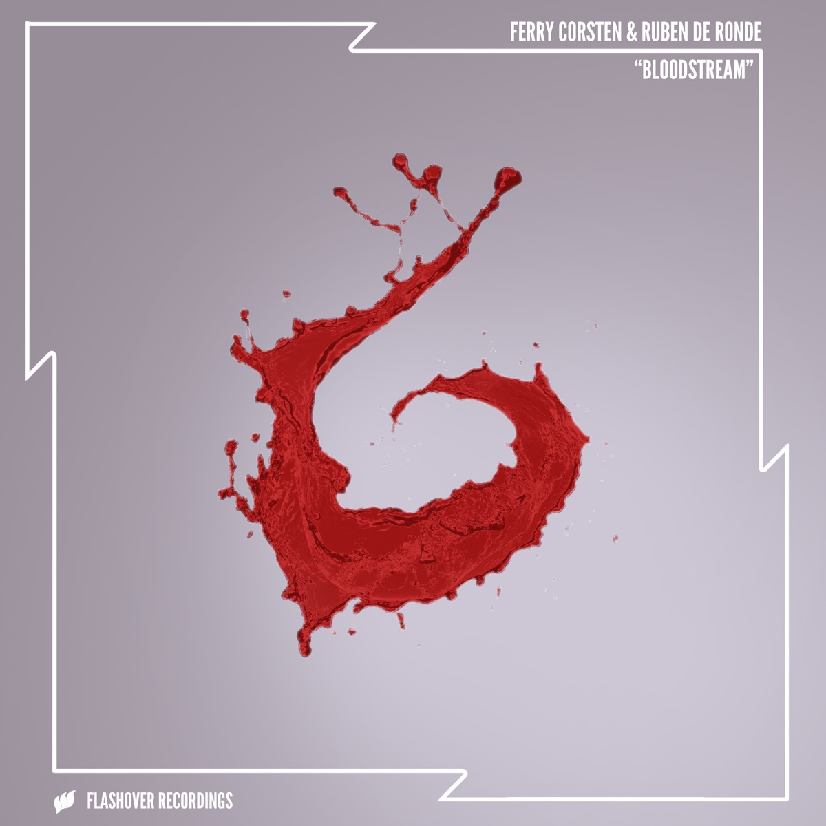 Bloodstream - Single by Ferry Corsten & Ruben de Ronde album cover
