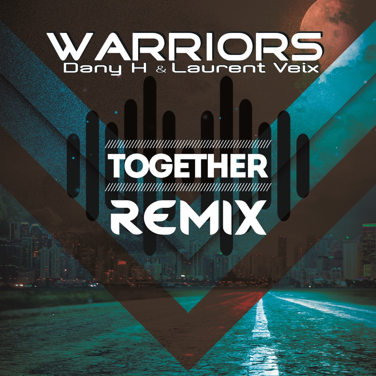 Together (Remix Version) - Single by Warriors, Laurent Veix & Dany H album cover