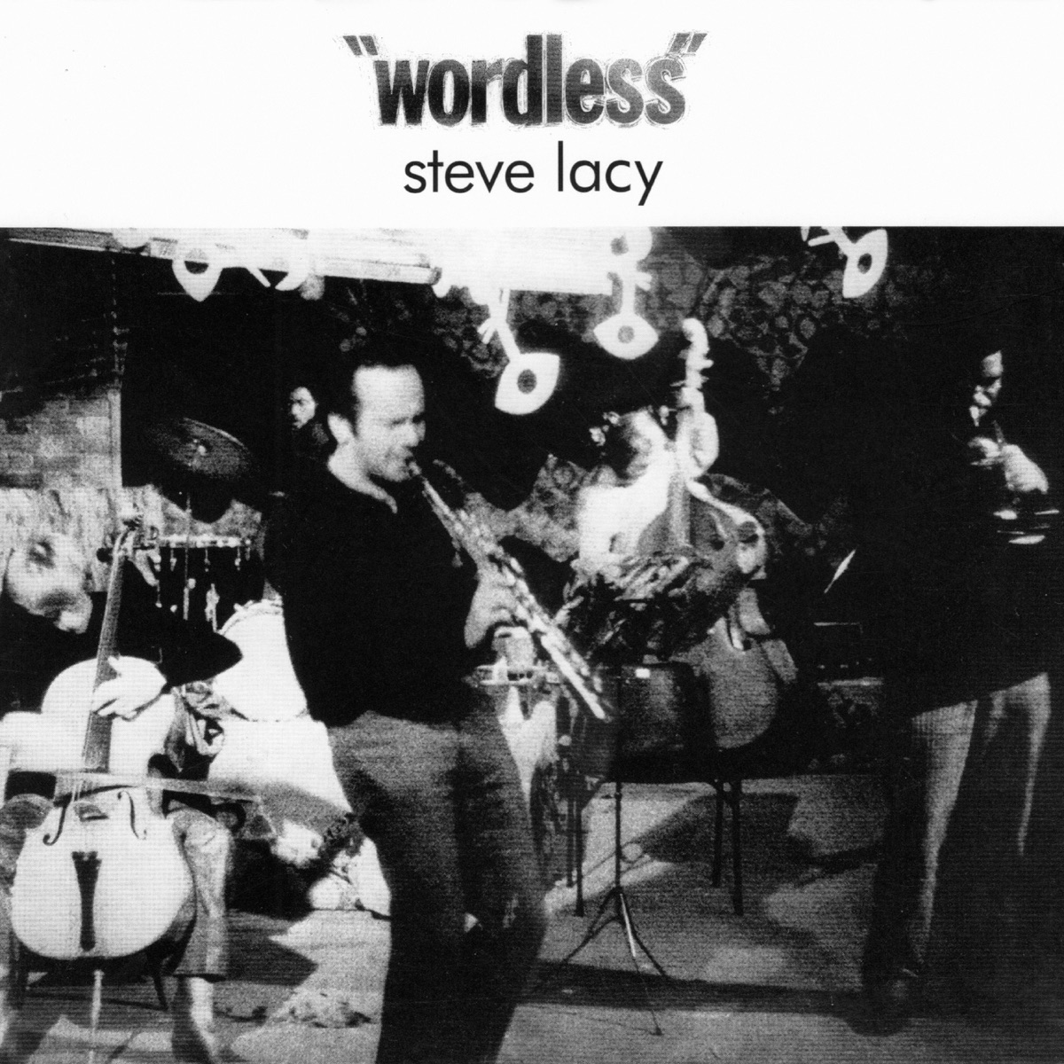 Wordless (feat. Kent Carter, Irene Aebi, Jerome Cooper & Ambrose Jackson) by Steve Lacy album cover