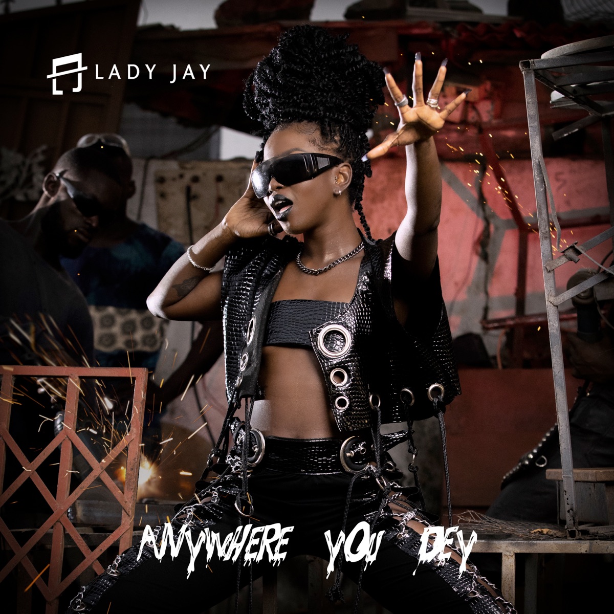 Anywhere You Dey - EP by Lady Jay album cover