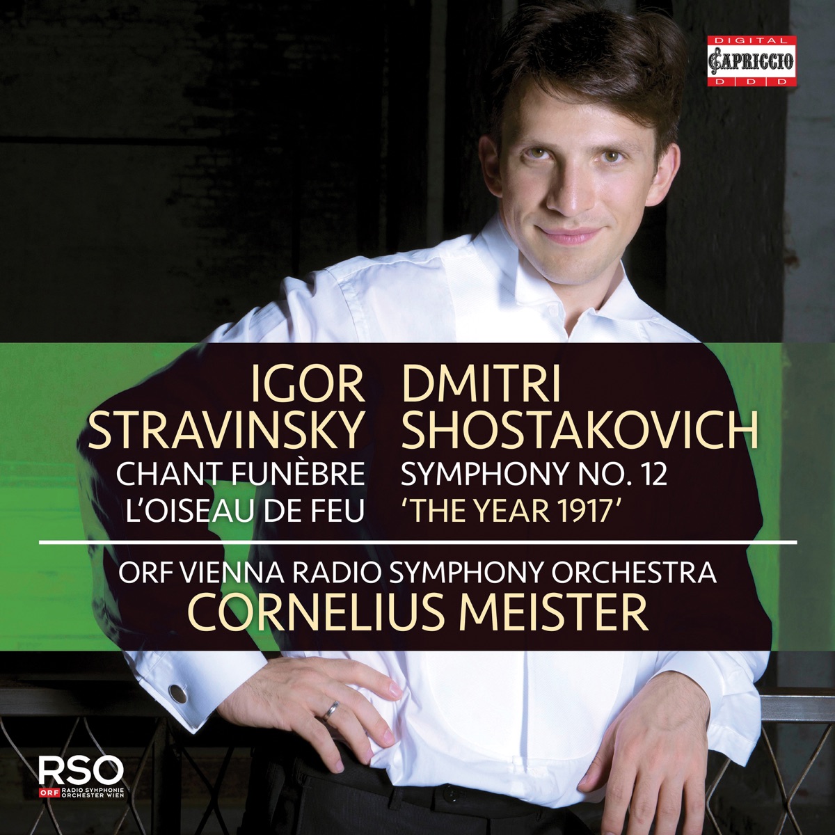 Stravinsky: Chant funèbre & L'oiseau de feu - Shostakovich: Symphony No. 12 "The Year of 1917" by Radio-Symphonieorchester Wien & Cornelius Meister album cover