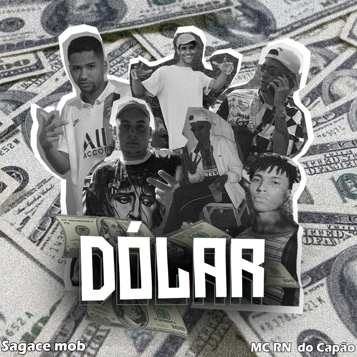 Dólar - Single by Sagace Mob & MC RN do Capão album cover