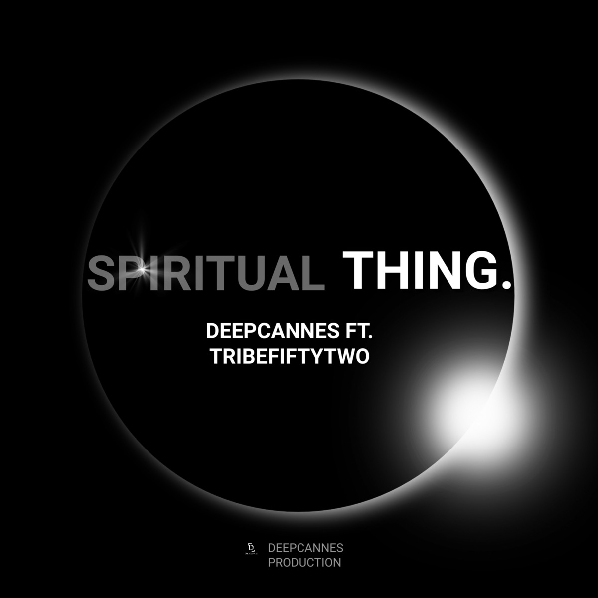Spiritual Thing. (feat. Tribefiftytwo) [Extended Version] - Single by DeepCannes album cover