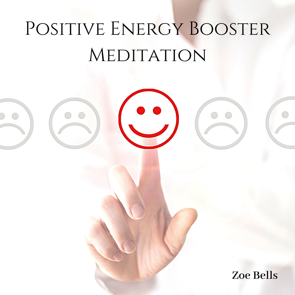 Positive Energy Booster Meditation by Zoe Bells album cover