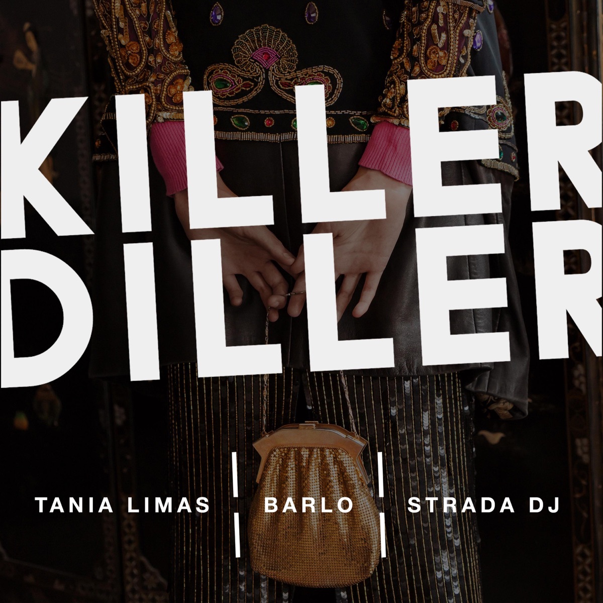 Killer Diller (feat. Strada Dj & Barlo) - Single by Tania Limas album cover