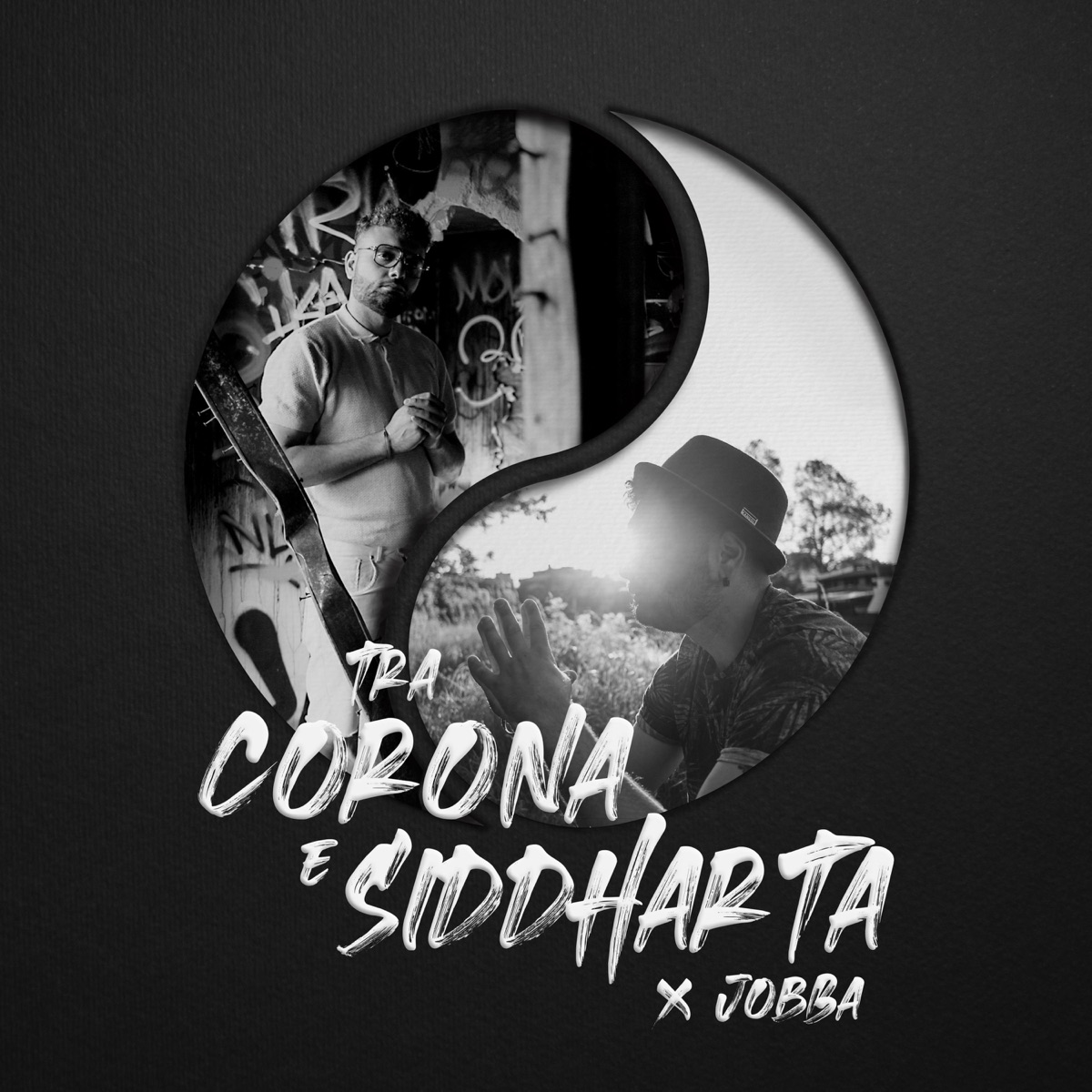 Tra Corona e Siddharta by X JOBBA album cover