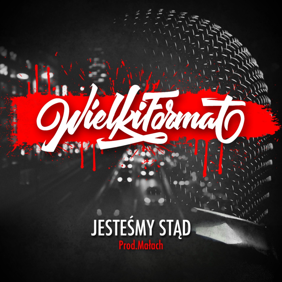 Jesteśmy Stąd - Single by Wielki Format album cover