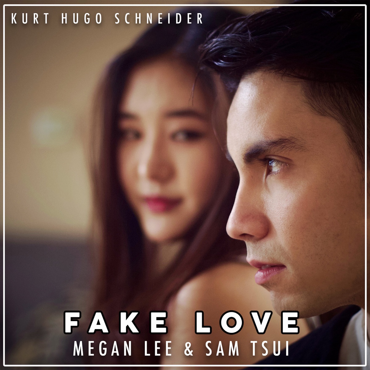 Fake Love - Single by Kurt Hugo Schneider, Megan Lee & Sam Tsui album cover