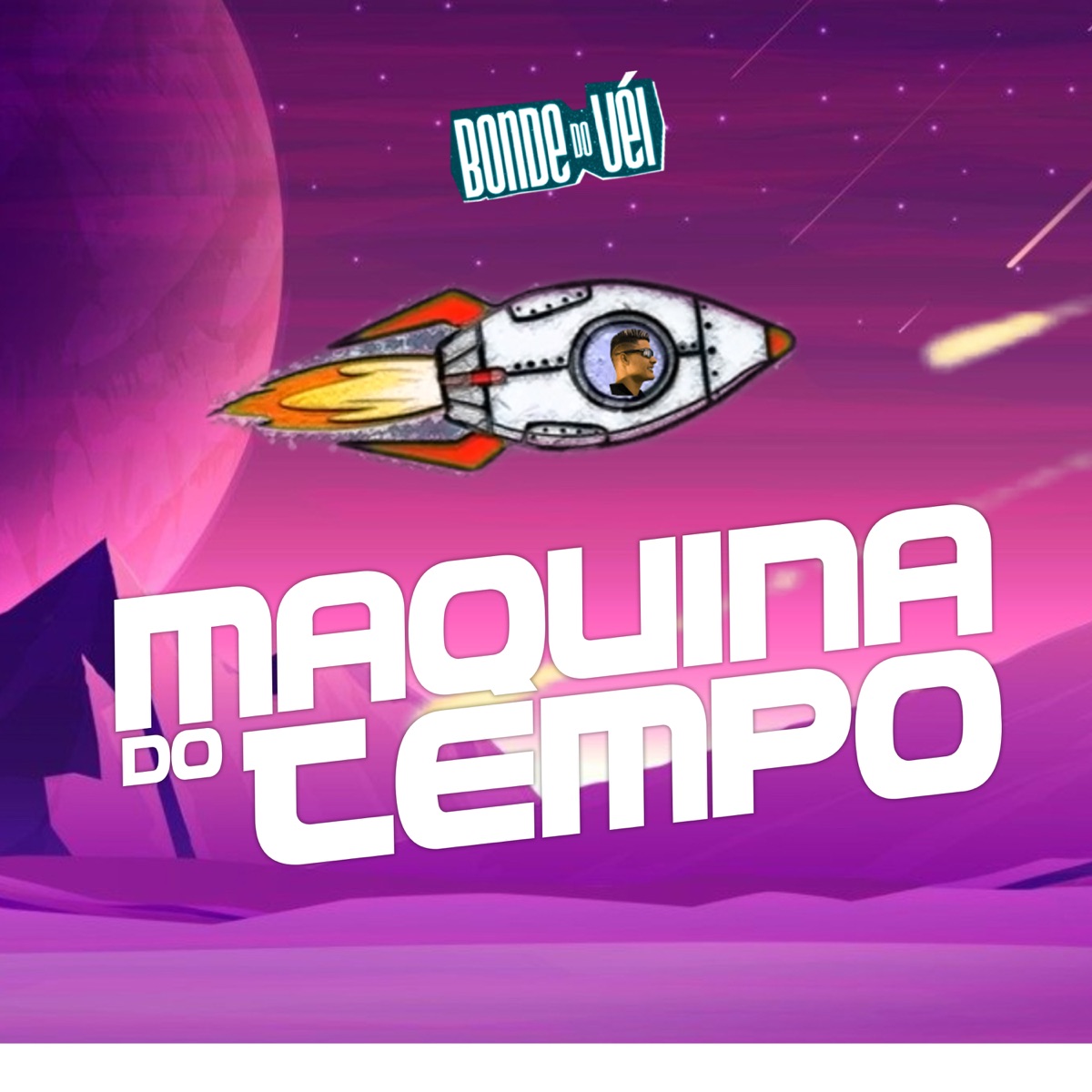 Maquina do Tempo (Cover) - Single by Bonde do Véi & Summer Monstrão album cover