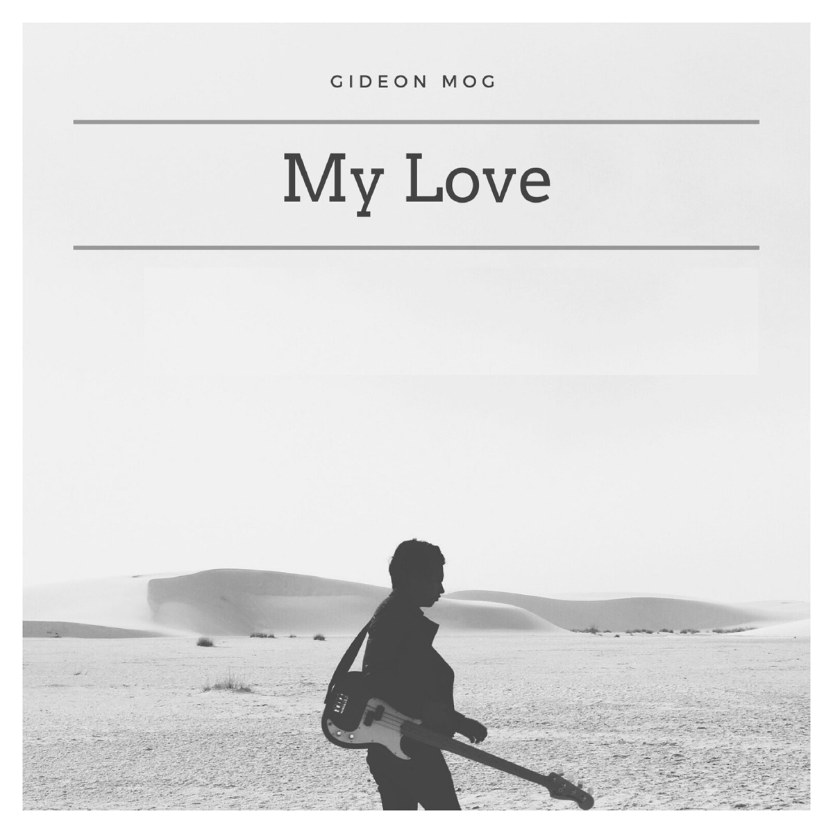 My Love - Single by Gideon MOG album cover