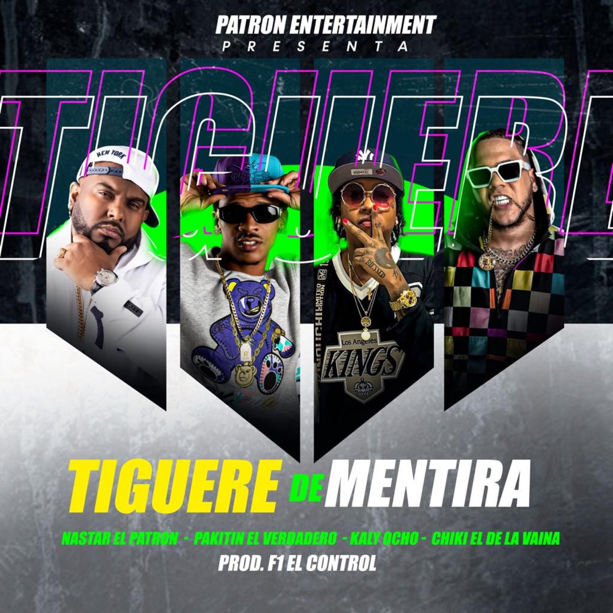Tiguere De Mentira (feat. Pakitin El Verdadero) - Single by Nastar El Patron, Kaly Ocho & Chiki El De La Vaina album cover