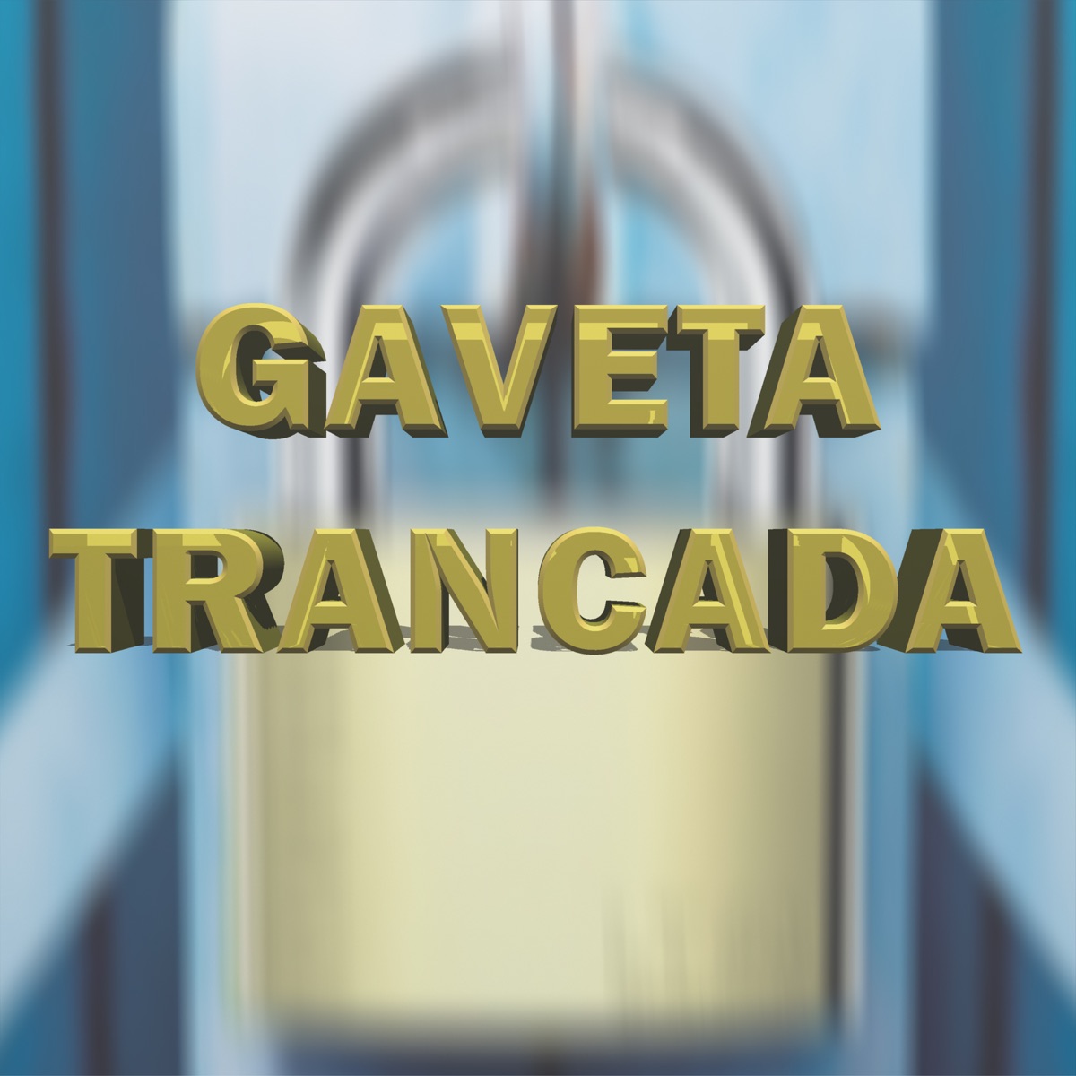 Gaveta Trancada - Single by Vital album cover