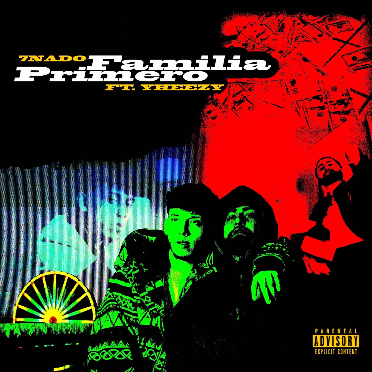 Familia Primero (feat. Yheezy) - Single by 7nado album cover