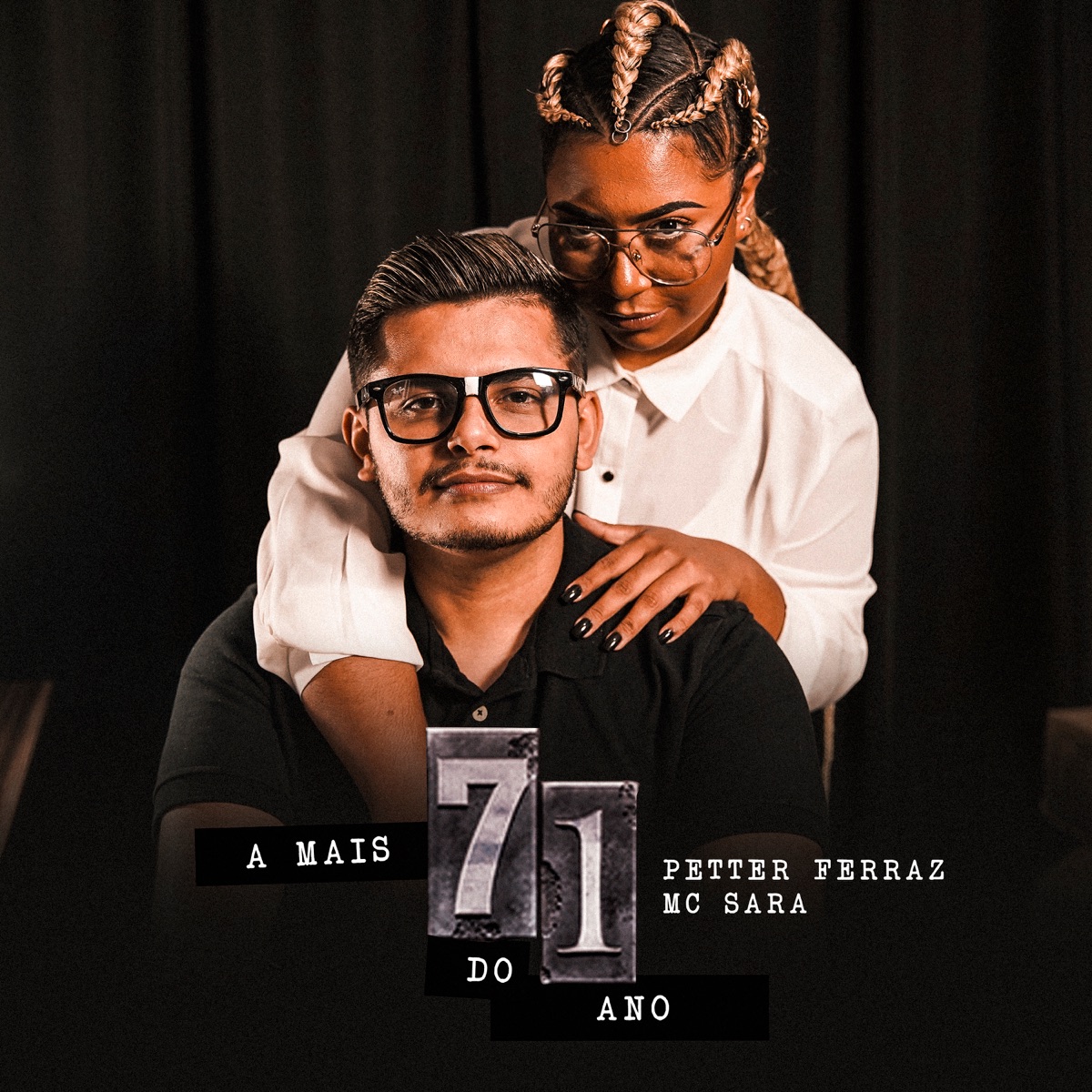A Mais 71 do Ano - Single by Petter Ferraz & Mc Sara album cover