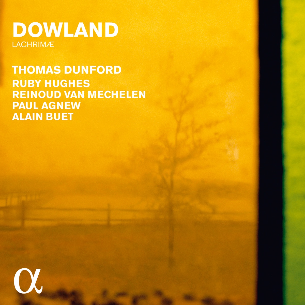 Dowland: Lachrimae (Alpha Collection) by Thomas Dunford, Ruby Hughes, Reinoud Van Mechelen & Paul Agnew album cover