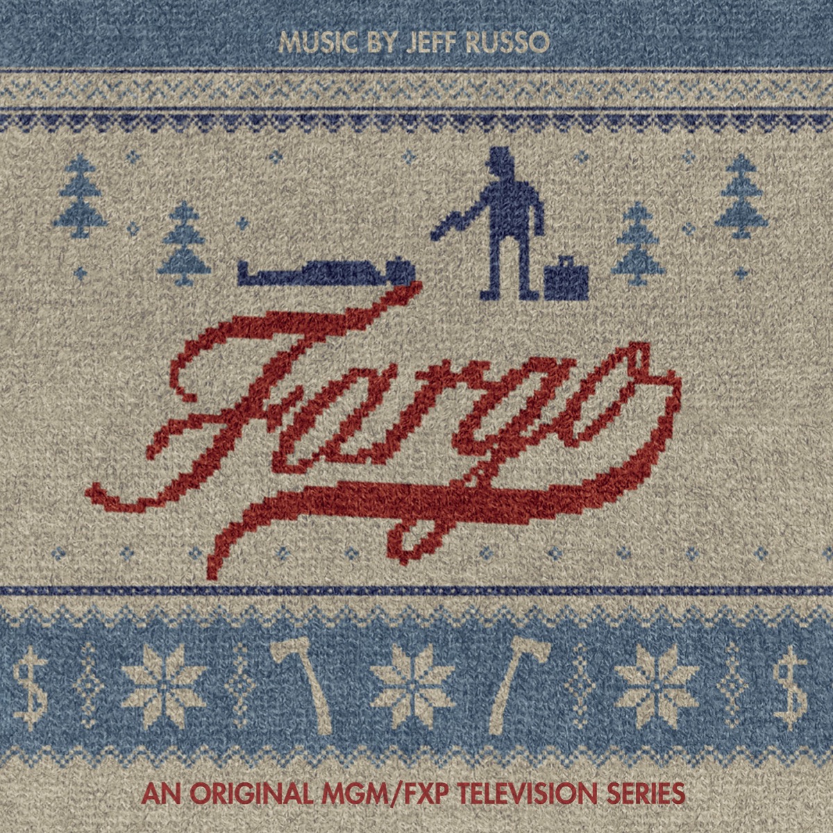 Fargo (An Original MGM / FXP Television Series) by Jeff Russo album cover