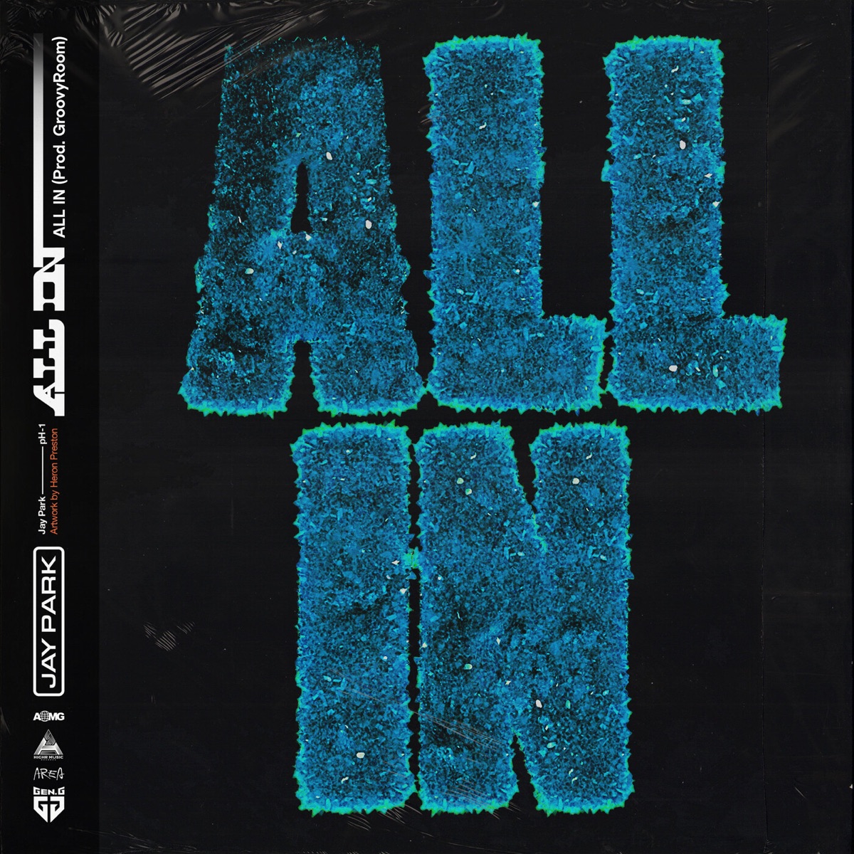 ALL IN - Single by Jay Park, pH-1 & GroovyRoom album cover
