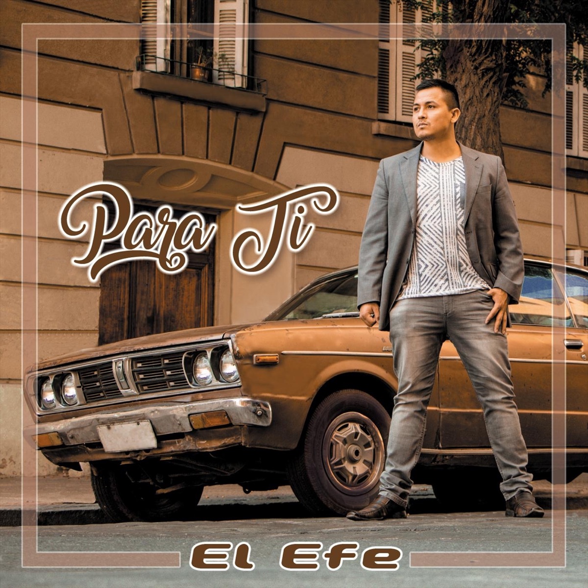 Para Ti by El Efe album cover