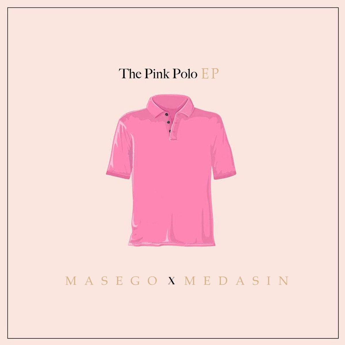 The Pink Polo EP by Masego & Medasin album cover