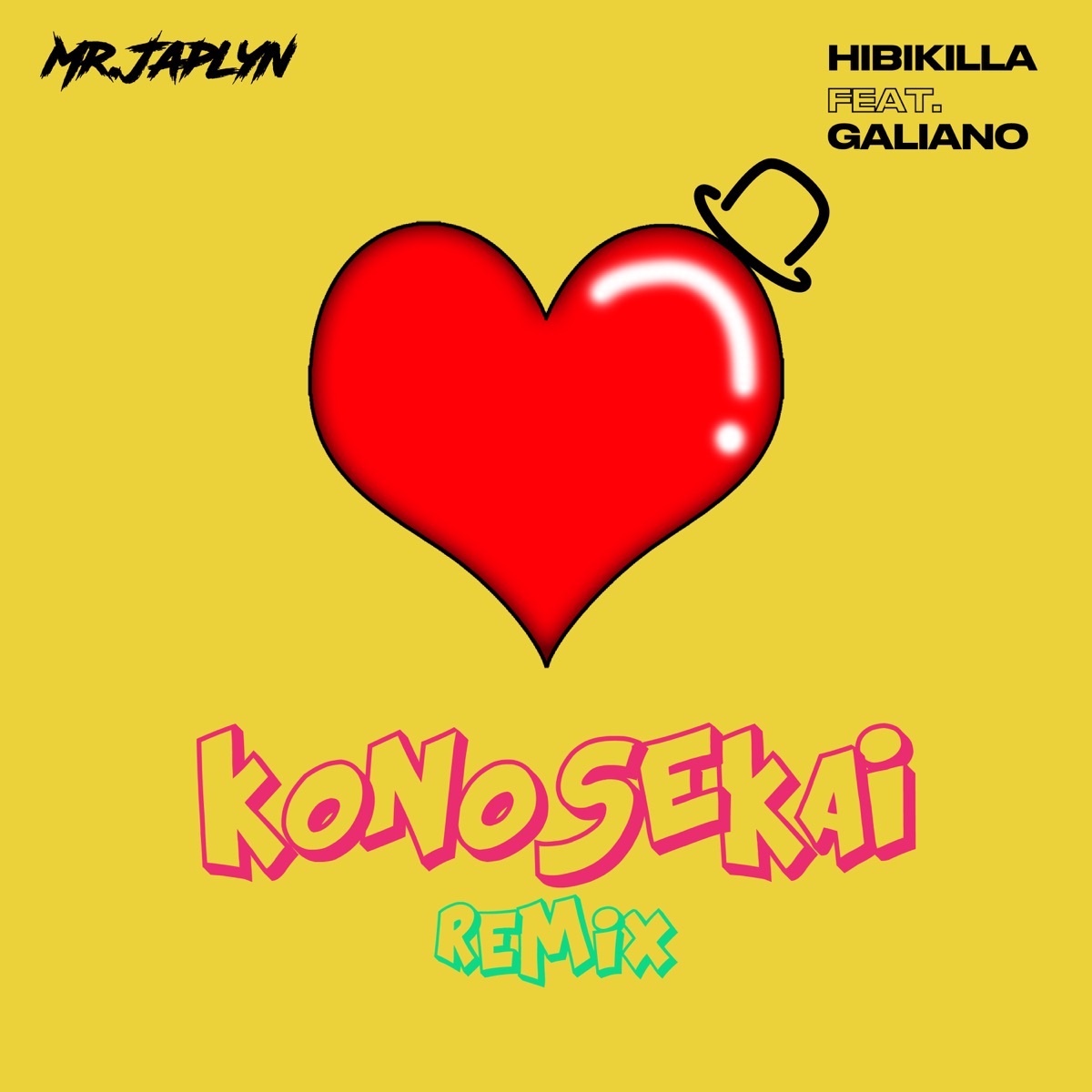 Konosekai (Remix) - Single by Mr.Japlyn, Hibikilla & Galiano album cover