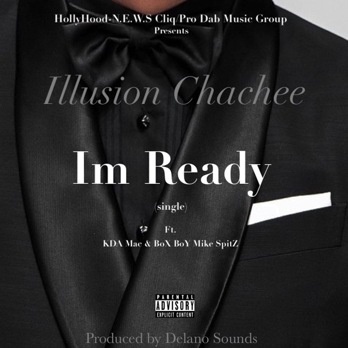 I'm Ready (feat. Kda Mac & Box Boy Mike Spitz) - Single by Illusion Chachee album cover