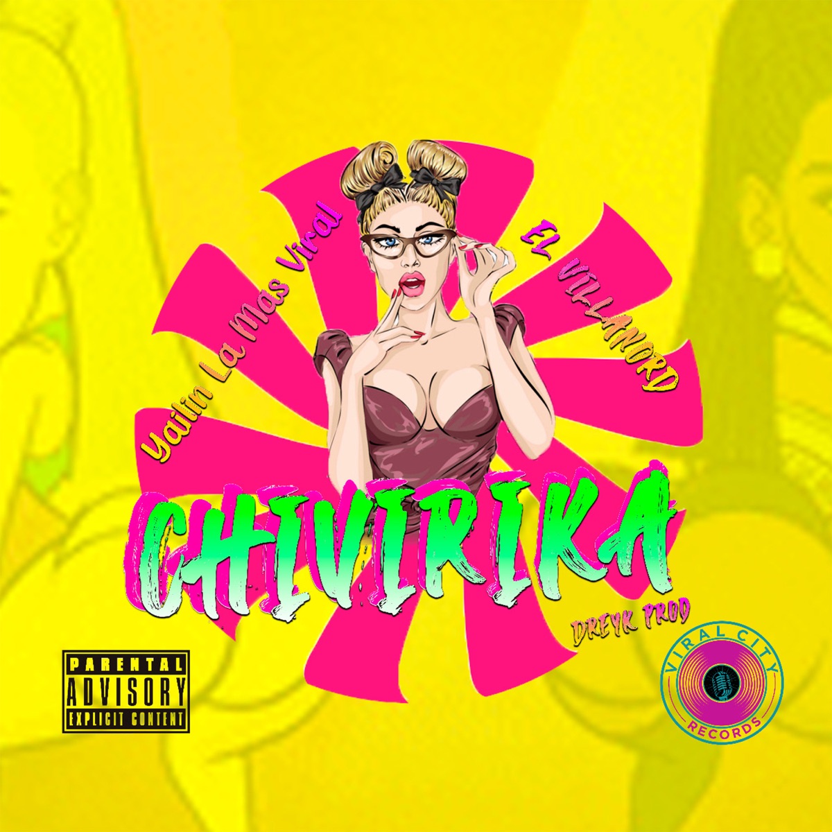Chivirika - Single by El Villanord & Yailin la Mas Viral album cover