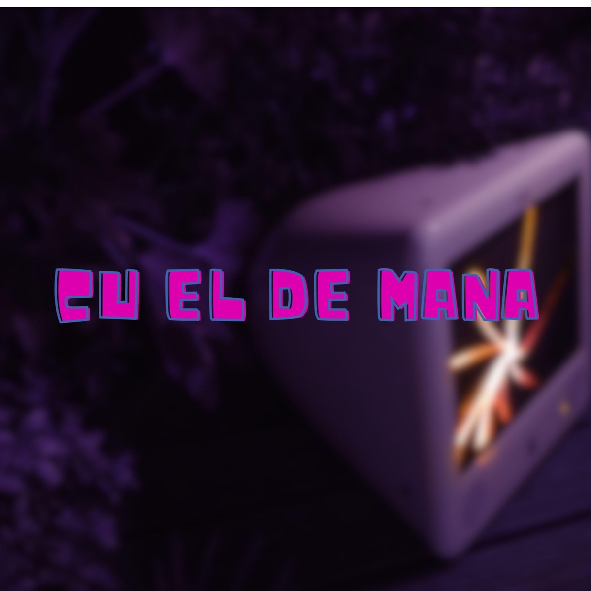 Cu El De Mana - Single by Ionut Gaspar album cover