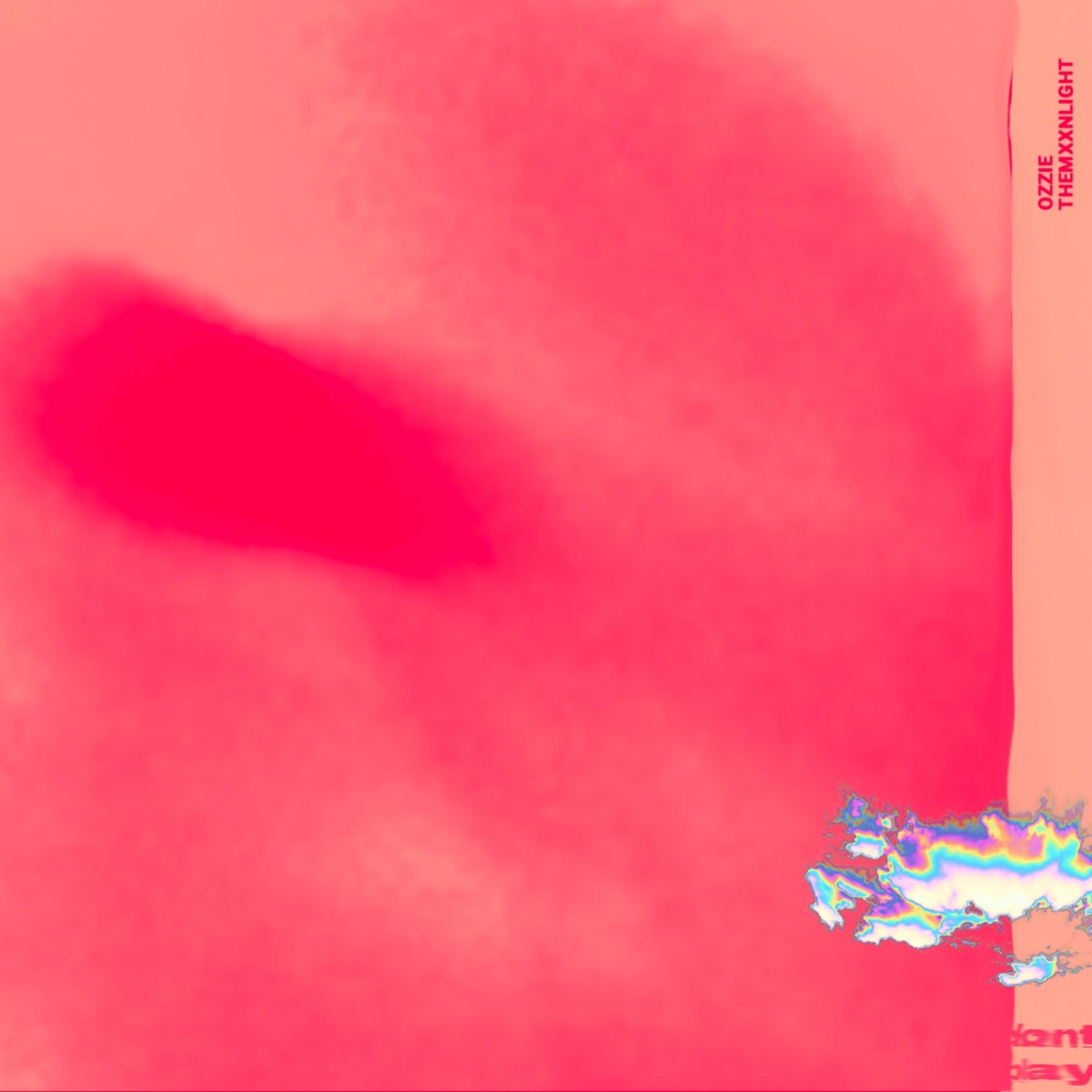 Don't Play - Single by OZZIE & THEMXXNLIGHT album cover