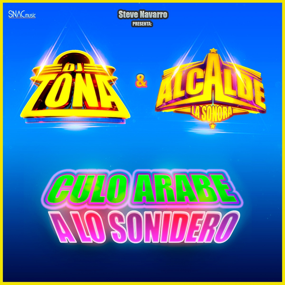 Culo Árabe a Lo Sonidero - Single by Alcalde La Sonora & DJ Tona album cover