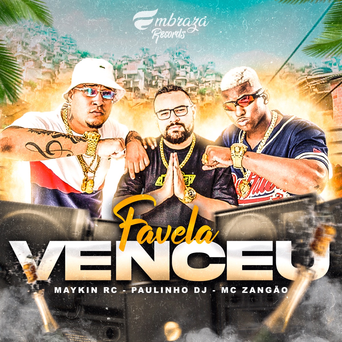 Favela Venceu (feat. Mc Zangão & Paulinho Dj) - Single by Maykin RC album cover