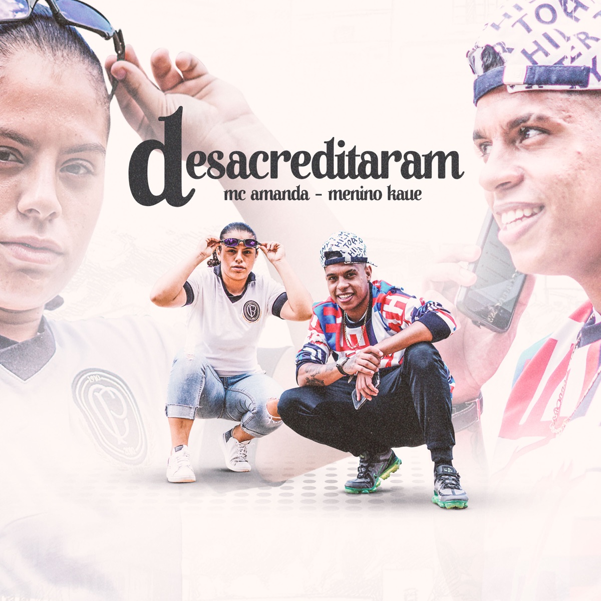 Desacreditaram (feat. Mc Amanda) - Single by Menino Kauê album cover
