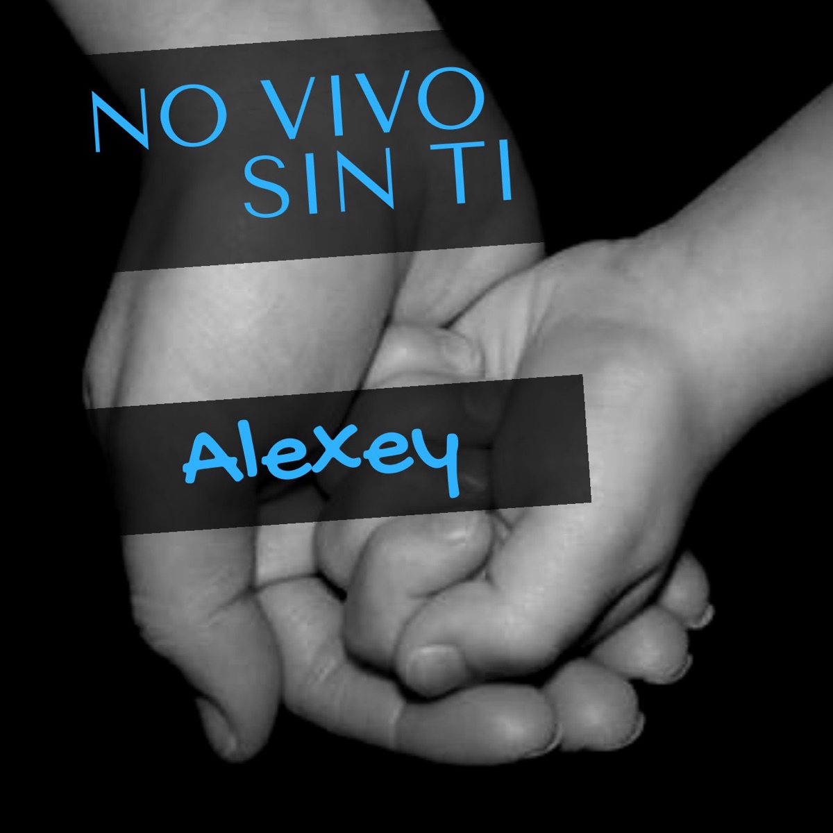 No Vivo Sin Ti - Single by Alexey album cover