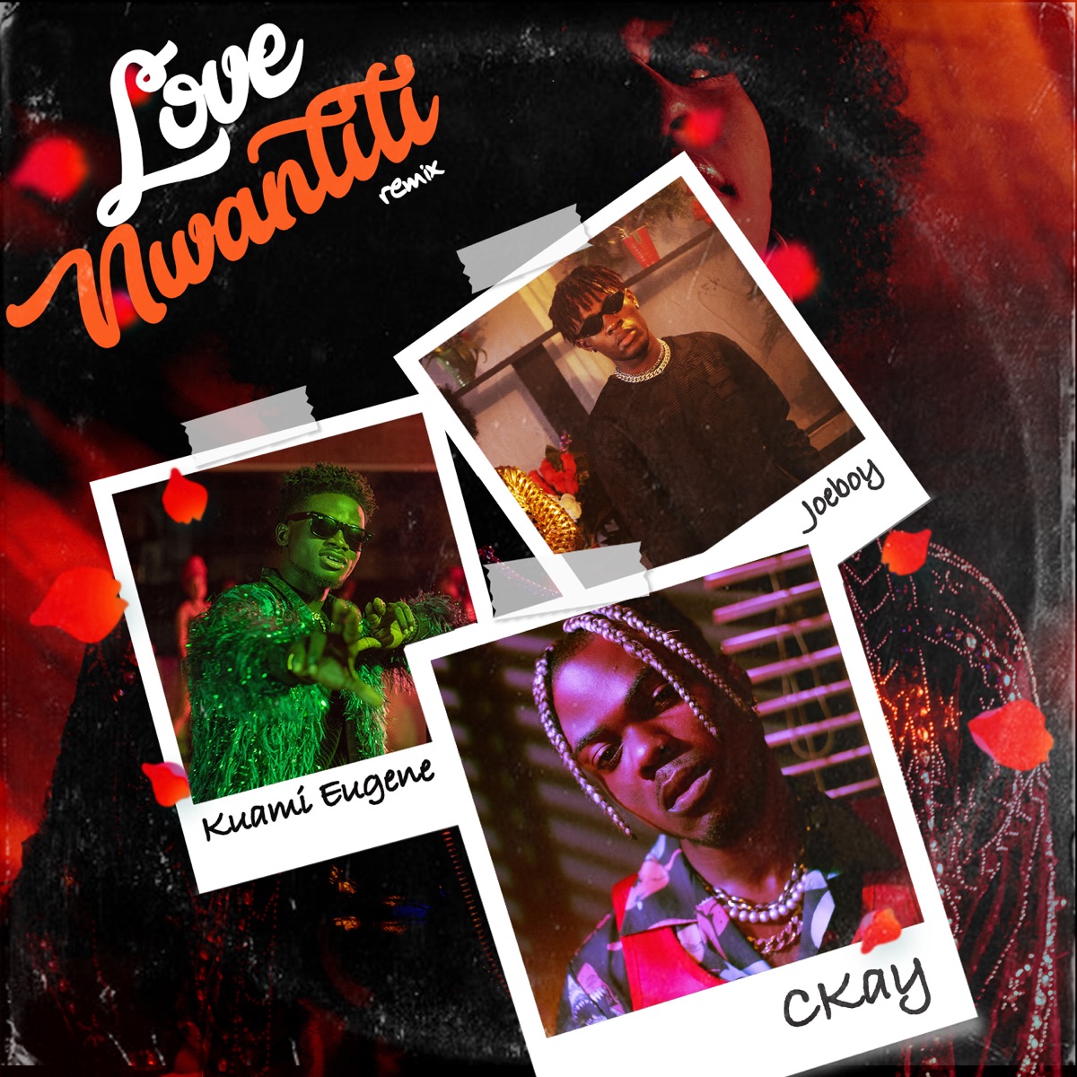 Love Nwantiti (ah ah ah) [feat. Joeboy & Kuami Eugene] [Remix] - Single by CKay album cover
