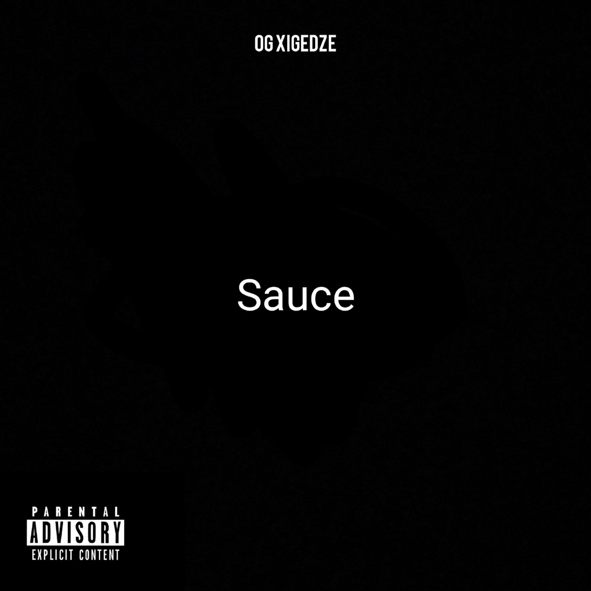 Sauce - Single by OG Xigedze album cover
