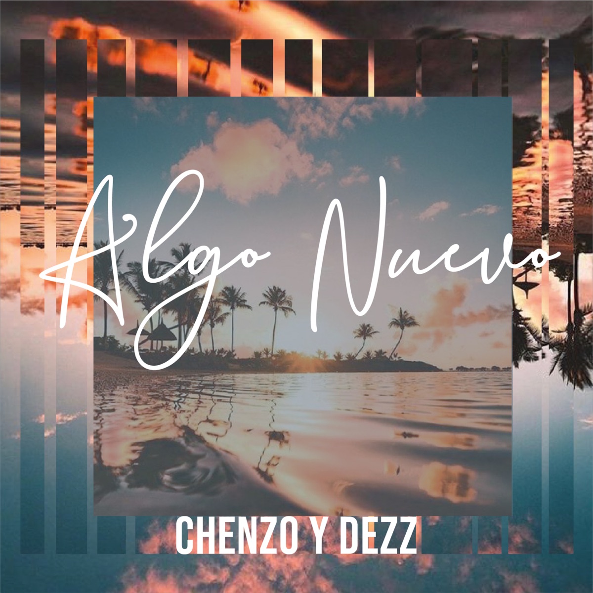 Algo Nuevo - Single by Chenzo y Dezz album cover