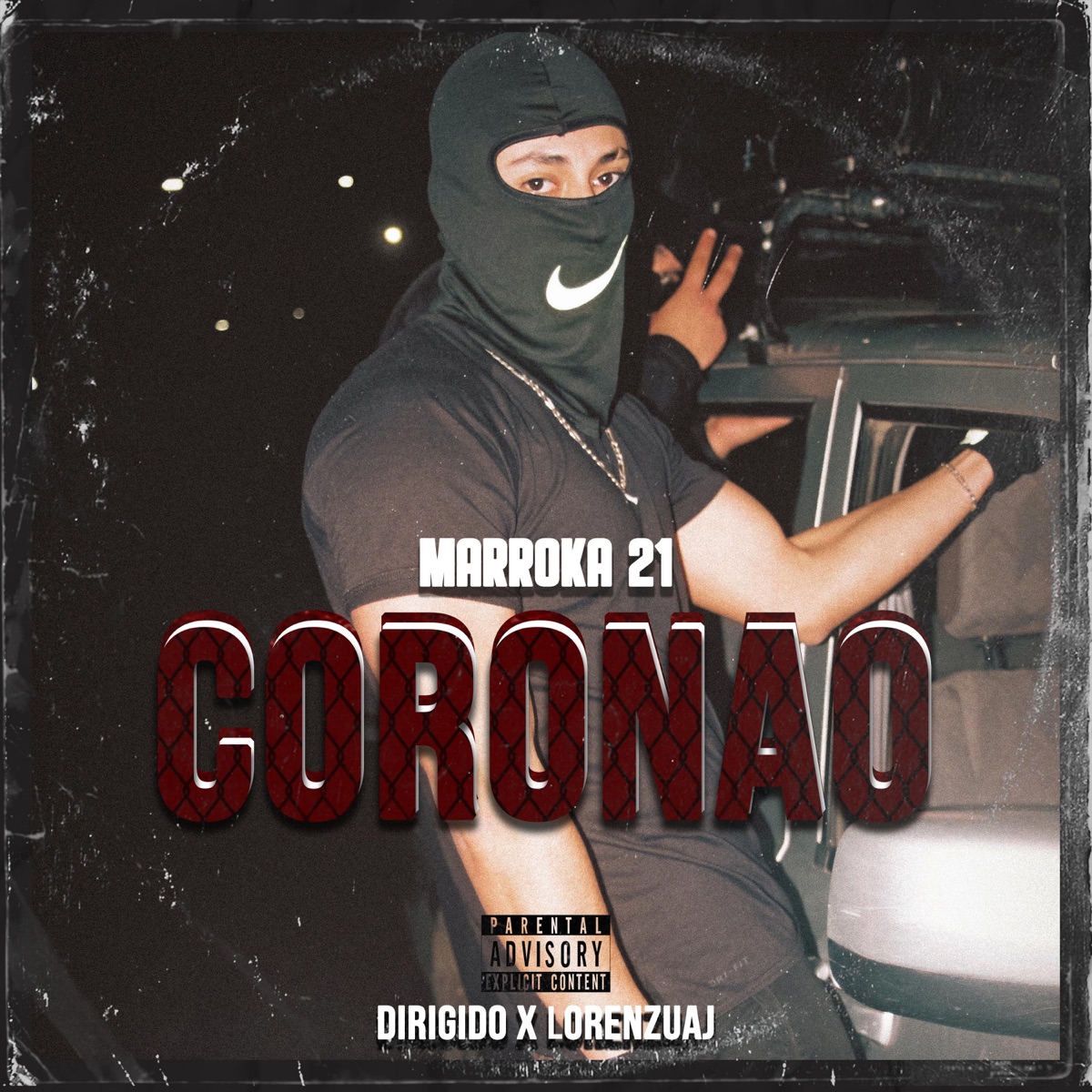 Coronao - Single by Marroka 21 album cover