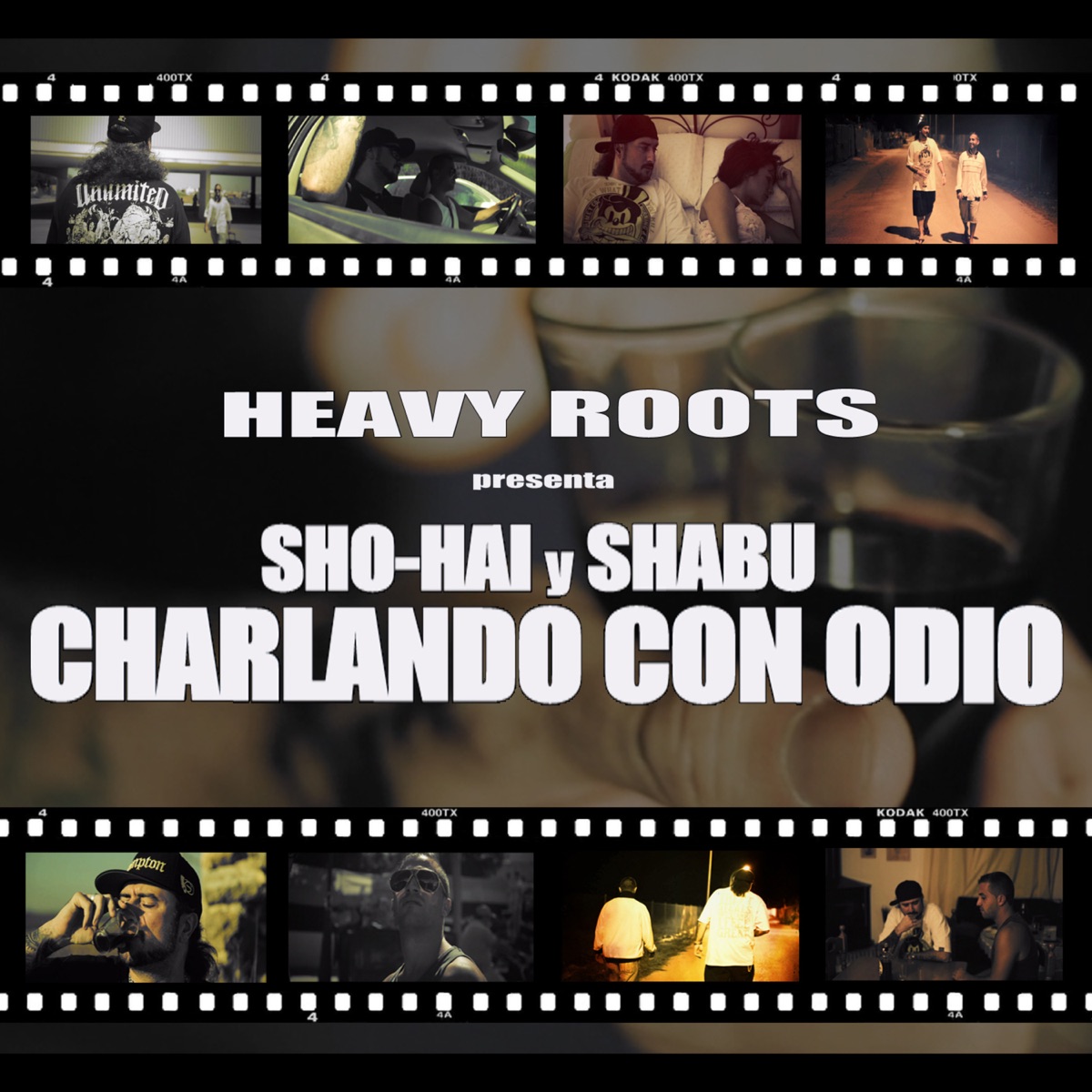 Charlando con Odio (feat. Shabu & Sho-Hai) - Single by Heavy Roots album cover