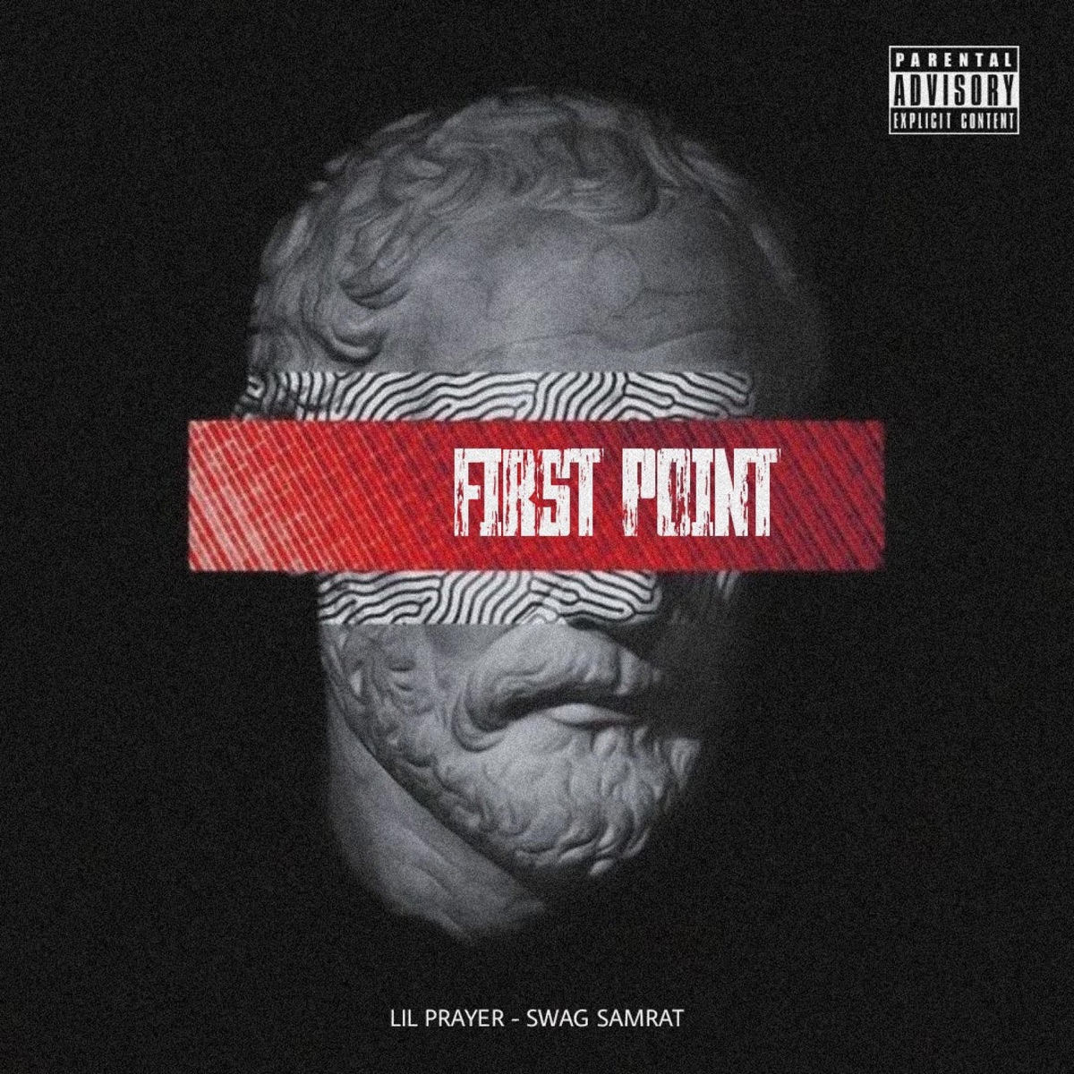 First Point (feat. Swag Samrat) - Single by Lil Prayer album cover