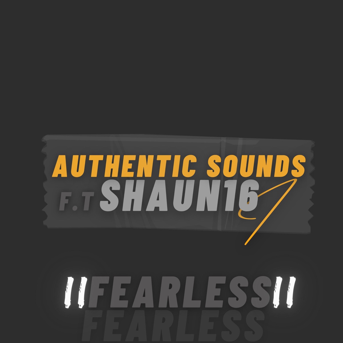 Fearless (feat. Shaun16) - Single by Authentic Sounds SA album cover